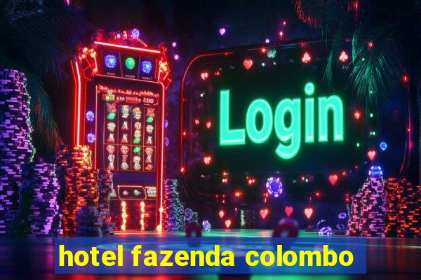 hotel fazenda colombo